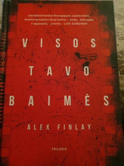 Visos tavo baimės - Alex Finlay, knyga