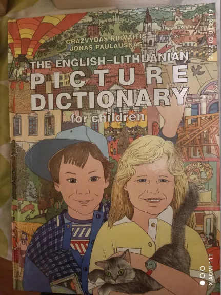 the english - lithuanian picture dictionary for children - G. Kirvaitis, A.  Šurnaitė, knyga
