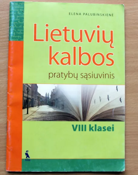 Lietuvių kalbos pratybų sąsiuvinis VIII klasei - Elena Palubisnkienė, knyga