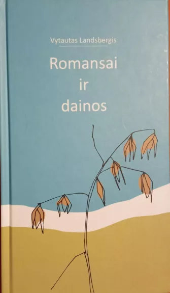 Romansai ir dainos - Vytautas Landsbergis, knyga