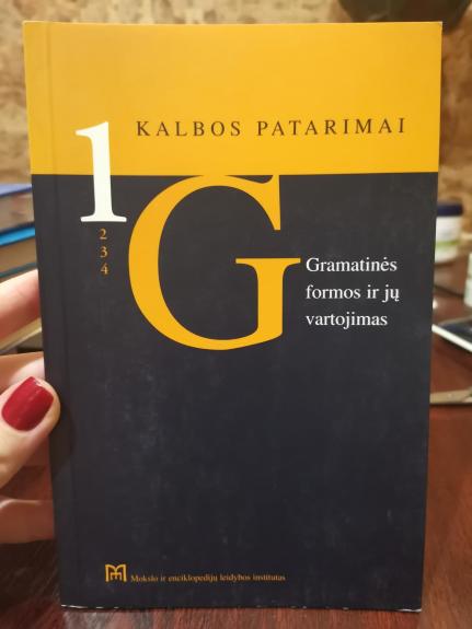 Kalbos patarimai 1. Gramatinės formos ir jų vartojimas