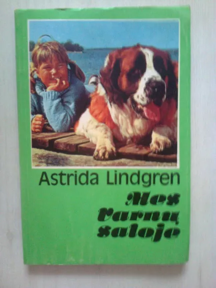 Mes Varnų saloje - Astrid Lindgren, knyga