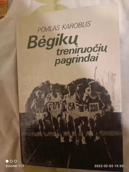 Bėgikų treniruočių pagrindai - Povilas Karoblis, knyga