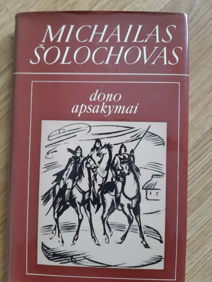 Dono apsakymai - Michailas Šolochovas, knyga
