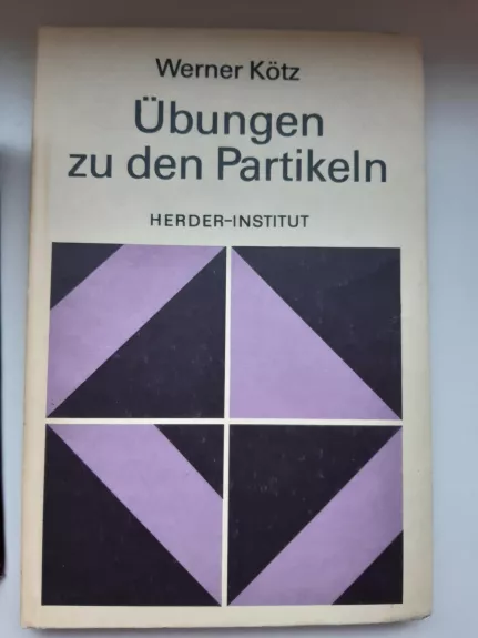 Übungen zu den Partikeln - Werner Kötz, knyga