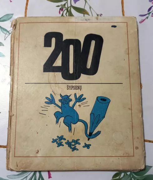 200 šypsenų - Algirdas Šiekštelė, knyga