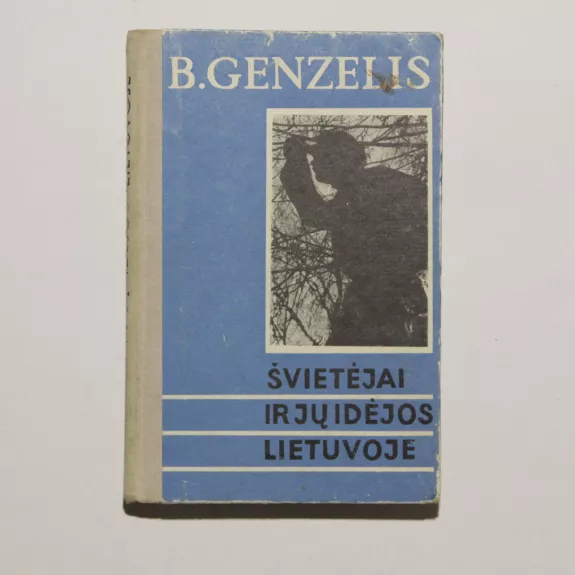 Švietėjai ir jų idėjos Lietuvoje - B. Genzelis, knyga