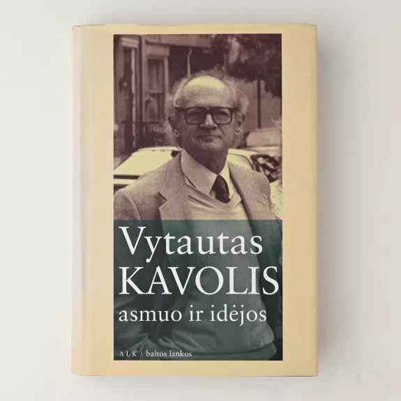 Asmuo ir idėjos - Vytautas Kavolis, knyga
