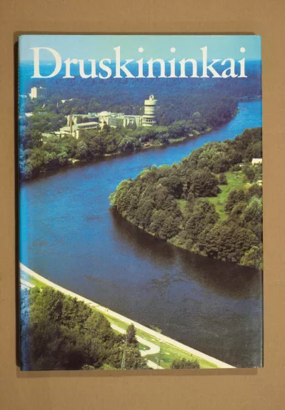 Druskininkai - Feliksas Petrauskas, knyga