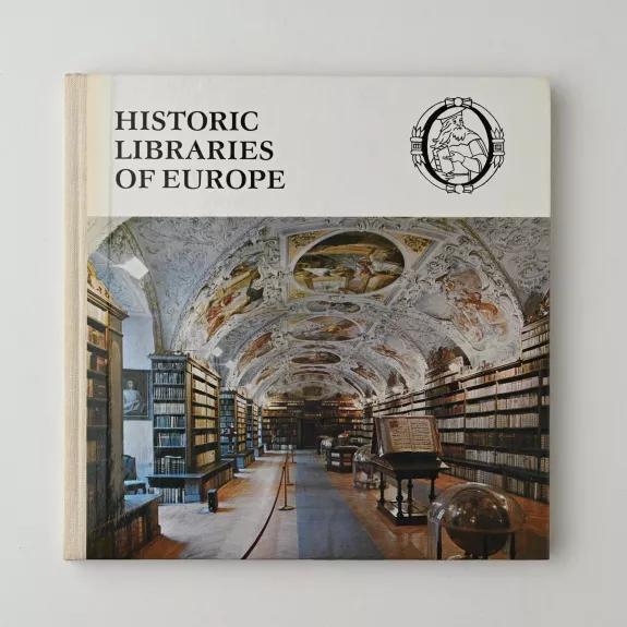 Historic Libraries of Europe - Winfried Loschburg, knyga