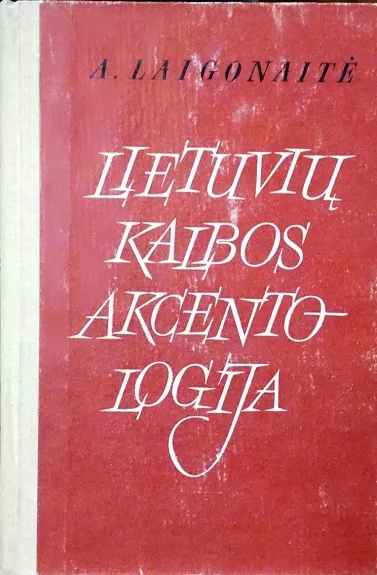 Lietuvių kalbos akcentologija