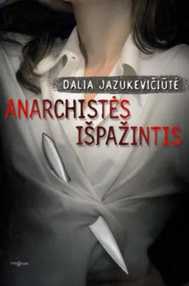 Anarchistės išpažintis