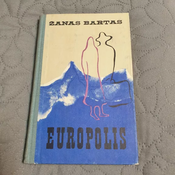 Europolis - Žanas Bartas, knyga 1