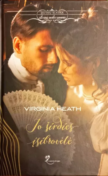 Jo širdies įsibrovėlė - Virginia Heath, knyga