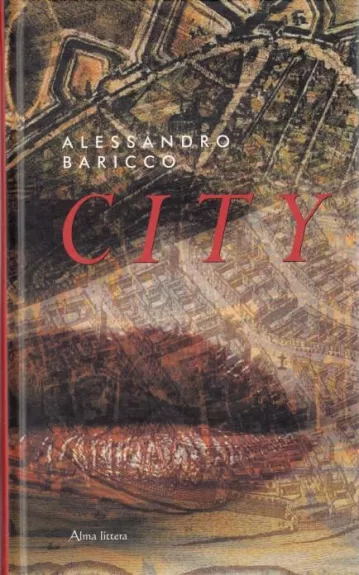 City - Baricco Alessandro, knyga