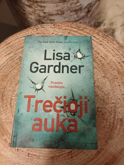 Trečioji auka - Lisa Gardner, knyga