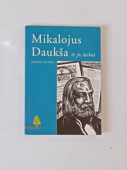 Mikalojus Daukša ir jo laikai