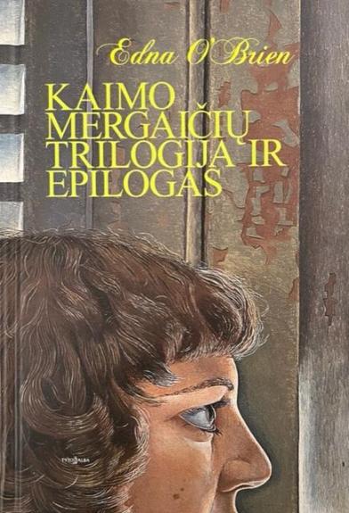 Kaimo mergaičių trilogija ir epilogas