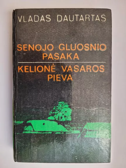 Senojo gluosnio pasaka. Kelionė vasaros pieva - Vladas Dautartas, knyga