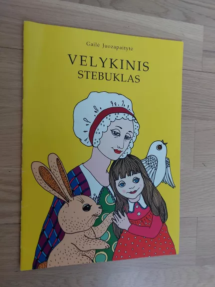 Velykinis stebuklas - Gailė Juozapaitytė, knyga