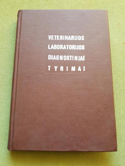 Veterinarijos laboratorijos diagnostiniai tyrimai