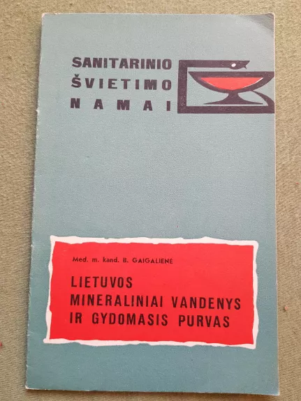 Lietuvos mineraliniai vandenys ir gydomasis purvas