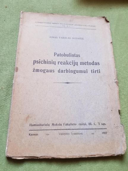 Patobulintas psichinių reakcijų metodas žmogaus darbingumui tirti