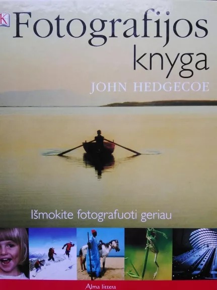 Fotografijos knyga - Joe Hedgecoe, knyga 1