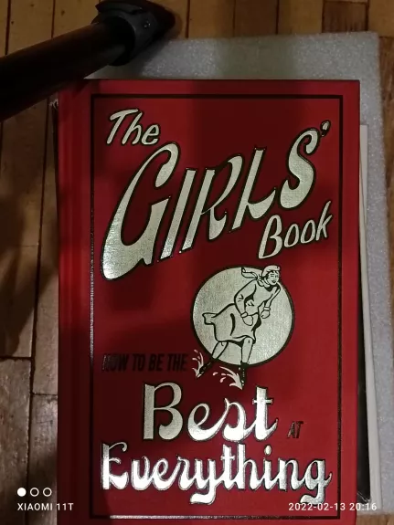 The girl's book. How to be the best at everything - Juliana Foster, knyga