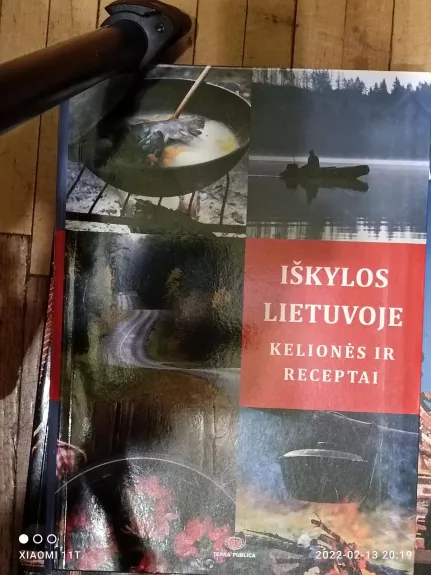 Iškylos Lietuvoje: kelionės ir receptai
