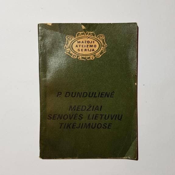 Medžiai senovės lietuvių tikėjimuose - Pranė Dundulienė, knyga