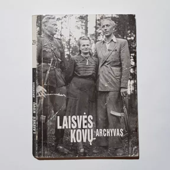 Laisvės kovų archyvas Nr. 29 - Kęstutis Kasparas, knyga