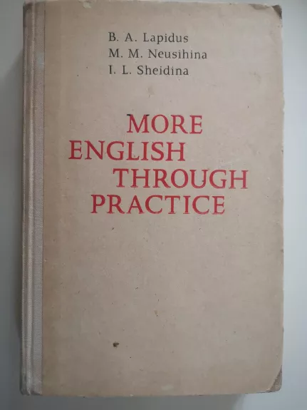 More English Through Practice - B. Lapidus, knyga