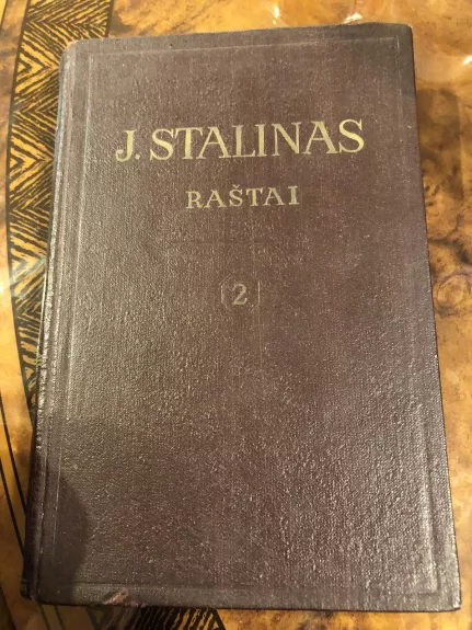 Raštai (2 tomas) - Josifas V. Stalinas, knyga