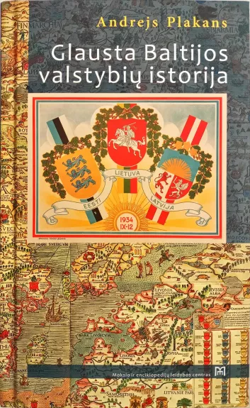 Glausta Baltijos valstybių istorija - Andrejs Plakans, knyga