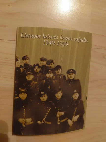 Lietuvos laisvės kovos sąjūdis - Autorių Kolektyvas, knyga 1