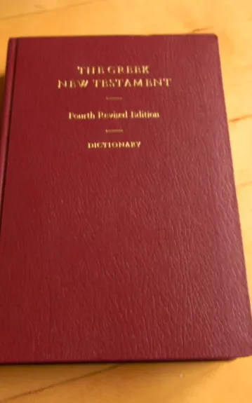 The greek new testament - Autorių Kolektyvas, knyga 1