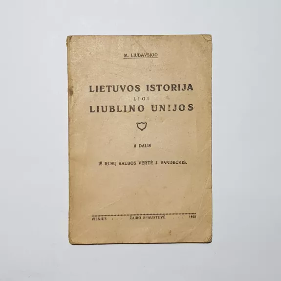 Lietuvos istorija ligi Liublino unijos ,  II dalis