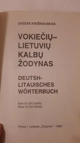 Vokiečių-lietuvių kalbų žodynas - Juozas Križinauskas, knyga 1