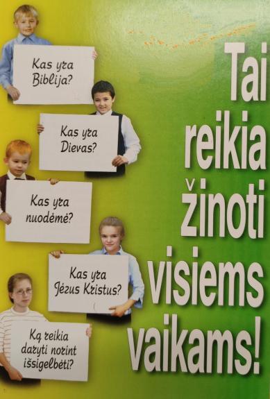 Tai reikia žinoti visiems vaikams