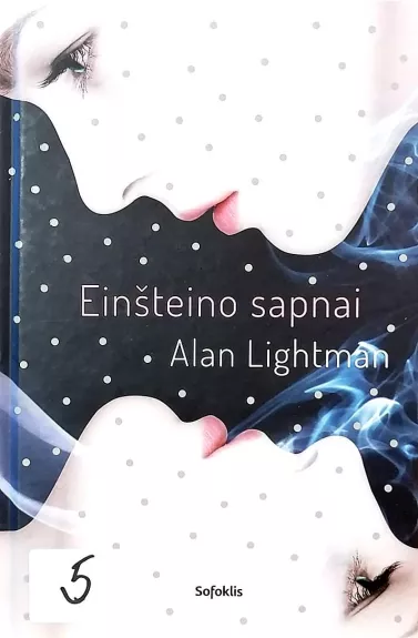 Einšteino sapnai - Alan Lightman, knyga