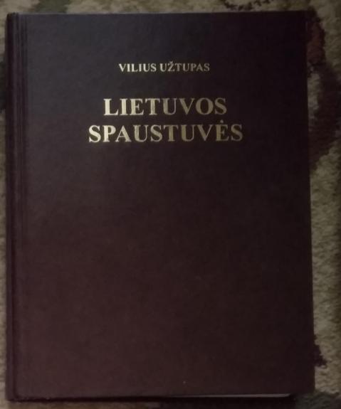 Lietuvos spaustuvės - Vilius Užtupas, knyga