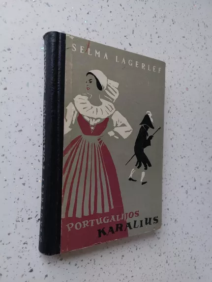 Portugalijos karalius - Selma Lagerlöf, knyga