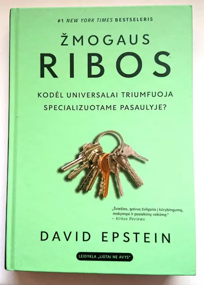 ŽMOGAUS RIBOS: kodėl universalai triumfuoja specializuotame pasaulyje - David Epstein, knyga 1