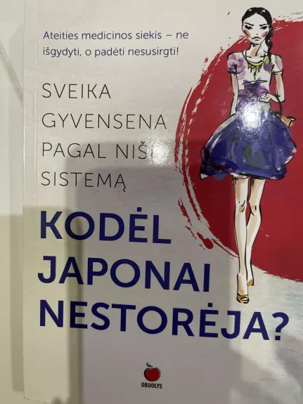 Kodėl japonai nestorėja? - Maja Gogulan, knyga