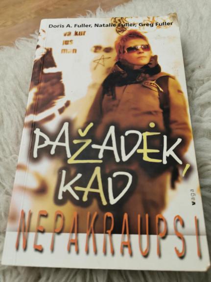Pažadėk, kad nepakraupsi - Doris A. Fuller, Natalie  Fuller, Greg  Fuller, knyga 1