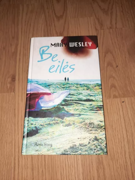 Be eilės - Mary Wesley, knyga