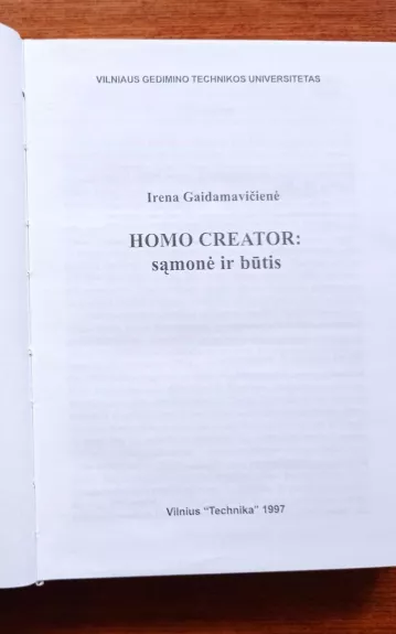 Homo creator: sąmonė ir būtis - Irena Gaidamavičienė, knyga 1