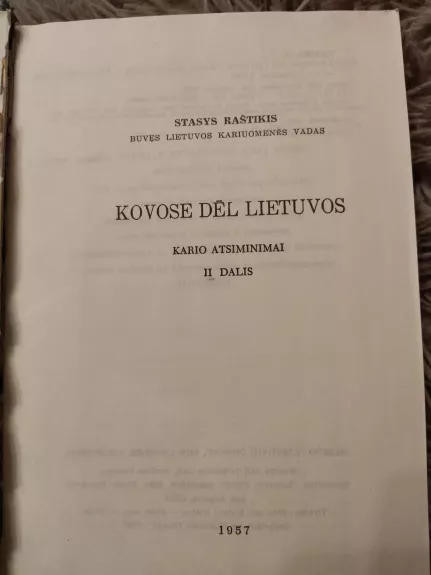 Kovose dėl Lietuvos (2 tomai) - Stasys Raštikis, knyga 1