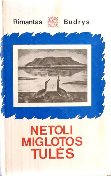 Netoli miglotos Tulės